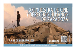 XXI MUESTRA DE CINE Y DERECHOS HUMANOS DE ZARAGOZA